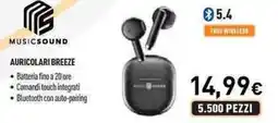 Unieuro Musicsound auricolari breeze offerta