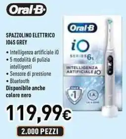 Unieuro Oral-b spazzolino elettrico IO6S grey offerta