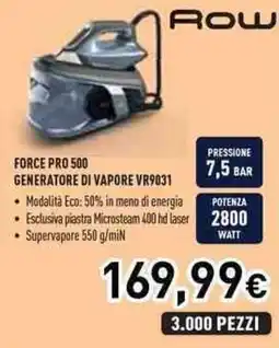 Unieuro Rowenta force pro 500 generatore di vapore VR9031 offerta