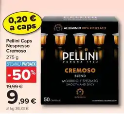 Carrefour Pellini Caps Nespresso Cremoso offerta