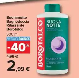 Carrefour Buonanotte Bagnodoccia Rilassante Borotalco offerta