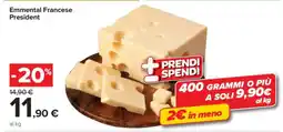 Carrefour EMMENTAL FRANCESE PRESIDENT offerta