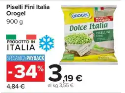 Carrefour Piselli Fini Italia Orogel offerta