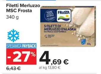 Carrefour Filetti Merluzzo MSC Frosta offerta