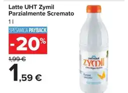 Carrefour Latte UHT Zymil Parzialmente Scremato offerta