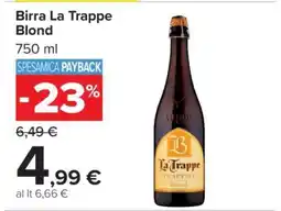 Carrefour BIRRA LA TRAPPE BLOND offerta