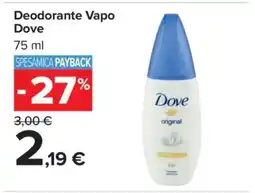 Carrefour Deodorante Vapo Dove offerta