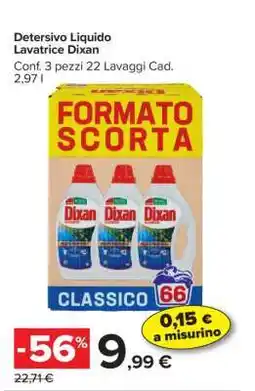 Carrefour Detersivo Liquido Lavatrice Dixan offerta