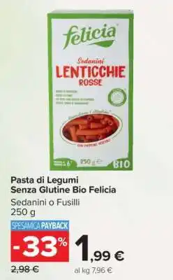 Carrefour Pasta di Legumi Senza Glutine Bio Felicia offerta