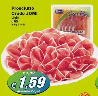 Prix Quality Jomi Prosciutto Crudo Light 90g offerta