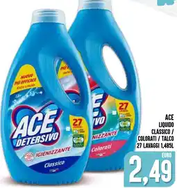 Al Discount Ace liquido classico/ colorati / talco offerta