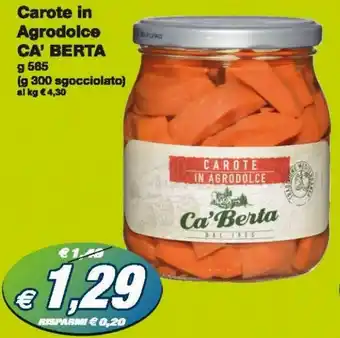 Prix Quality Ca'Berta Carote in Agrodolce 565g offerta
