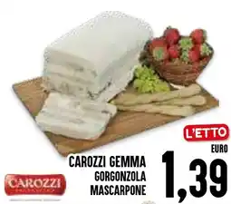 Al Discount Carozzi gemma gorgonzola mascarpone offerta