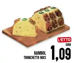 Al Discount Rambol tronchetto noci offerta