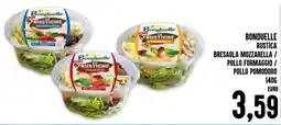 Al Discount Bonduelle rustica bresaola mozzarella / pollo formaggio / pollo pomodoro offerta