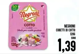 Al Discount Negroni cubetti di cotto offerta