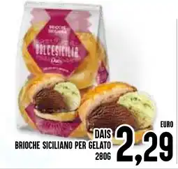 Al Discount Dais brioche siciliano per gelato offerta