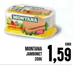Al Discount Montana jambonet offerta