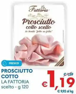 MD Discount Prosciutto cotto LA FATTORIA offerta