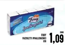 Al Discount Foxy fazzoletti ipoallergenici x10 offerta