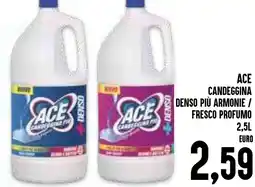 Al Discount Ace candeggina denso più armonie / fresco profumo offerta