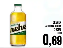 Al Discount Dreher adorata birra offerta