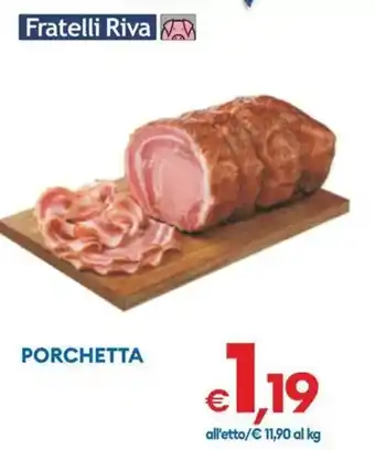MD Discount Fratelli Riva Porchetta offerta