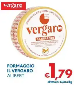 MD Discount Formaggio il vergaro ALIBERT offerta
