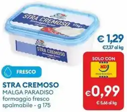 MD Discount Stra cremoso MALGA PARADISO offerta