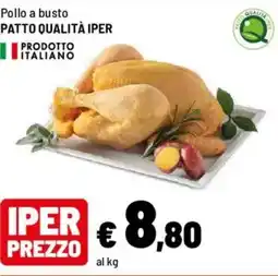 Iper La Grande Pollo a busto patto qualità iper offerta