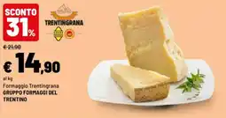 Iper La Grande Formaggio Trentingrana GRUPPO FORMAGGI DEL TRENTINO offerta