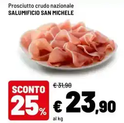 Iper La Grande Prosciutto crudo nazionale SALUMIFICIO SAN MICHELE offerta
