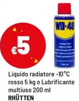 Iper La Grande Liquido radiatore -10°C rosso o Lubrificante multiuso RHÜTTEN offerta