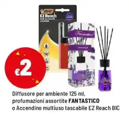Iper La Grande Diffusore per ambiente FANTASTICO o Accendino multiuso tascabile EZ Reach BIC offerta