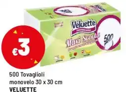 Iper La Grande 500 Tovaglioli monovelo 30 x 30 cm VELUETTE offerta