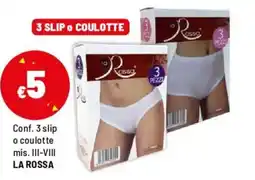 Iper La Grande Conf. 3 slip o coulotte LA ROSSA offerta