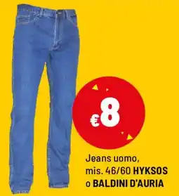 Iper La Grande Jeans uomo, HYKSOS o BALDINI D'AURIA offerta