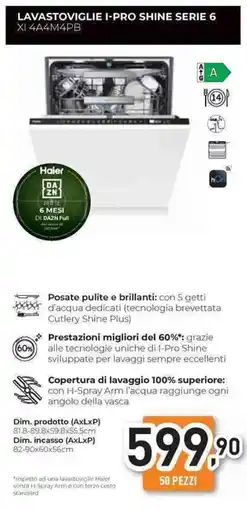 Unieuro Haier LAVASTOVIGLIE I-PRO SHINE SERIE 6 XI 4A4M4PB offerta