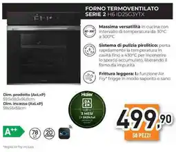 Unieuro Haier FORNO TERMOVENTILATO SERIE 2 H6 ID25G3YTX offerta