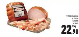 Conad Superstore Petto di tacchino al forno GARDANI offerta