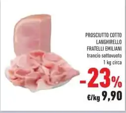 Conad Superstore Prosciutto cotto langhirello fratelli emiliani offerta