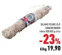Conad Superstore Salame felino i.g.p. cavalier boschi offerta