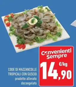 Conad Superstore Code di mazzancolle tropicali con guscio offerta