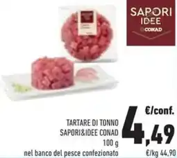 Conad Superstore Tartare di tonno SAPORI&IDEE CONAD offerta