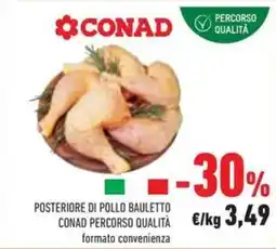 Conad Superstore Posteriore di pollo bauletto CONAD PERCORSO QUALITÀ offerta