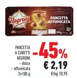 Conad Superstore Pancetta a cubetti NEGRONI offerta