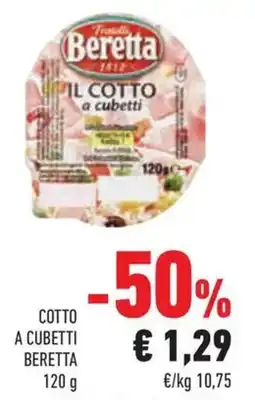 Conad Superstore Cotto a cubetti BERETTA offerta