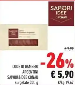 Conad Superstore Code di gamberi argentini SAPORI&IDEE CONAD offerta