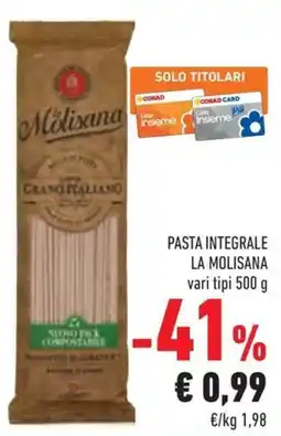 Conad Superstore Pasta integrale LA MOLISANA offerta