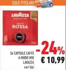 Conad Superstore 36 capsule caffè a modo mio LAVAZZA offerta